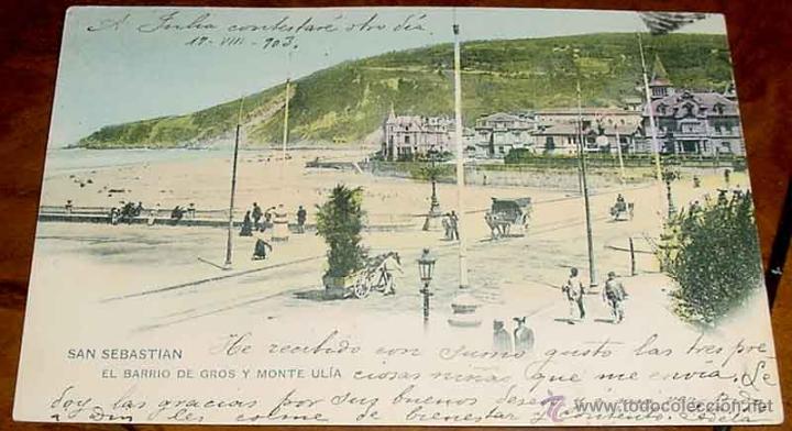 Postcards: ANTIGUA POSTAL DE COLOREADA DE SAN SEBASTIAN - BARRIO DE GROS - CIRCULADA - ED. HAUSER Y MENET - SIN