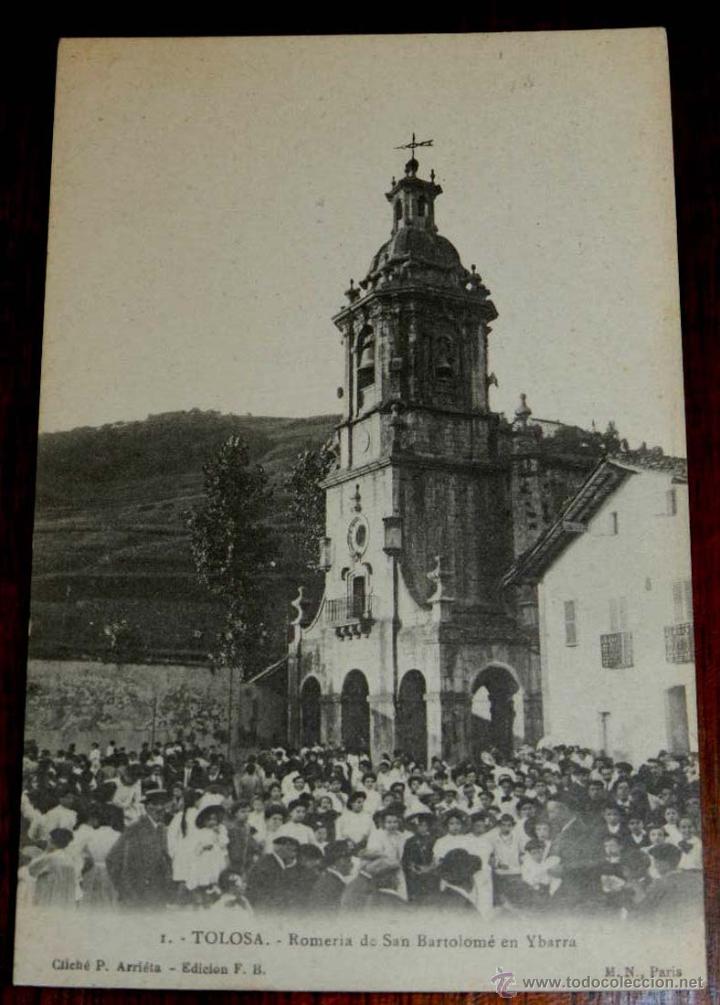 Cartoline: ANTIGUA POSTAL DE TOLOSA (Guipuzcoa),  ROMERIA DE SAN BARTOLOME EN YBARRA, CLICHE P. ARRIETA, EDICIO