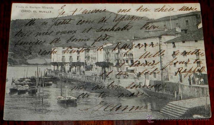 Postais: ANTIGUA POSTAL DE ORIO, GUIPUZCOA, EL MUELLE, VIUDA DE ENRIQUE MIRANDA, CIRCULADA, ED. HAUSER Y MENE