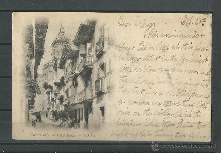 Postais: POSTAL ANTIGUA DE FUENTERRABIA - CALLE MAYOR -CIRCULADA- EL 4 - 11 - 1902 - SIN DIVIDIR- FOT .ND
