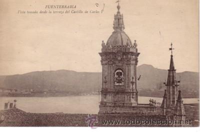 Postais: N&ordm; 7246 POSTAL FUENTERRABIA VISTA TOMADA DESDE LA TERRAZA DEL CASTILLO DE CARLOS I
