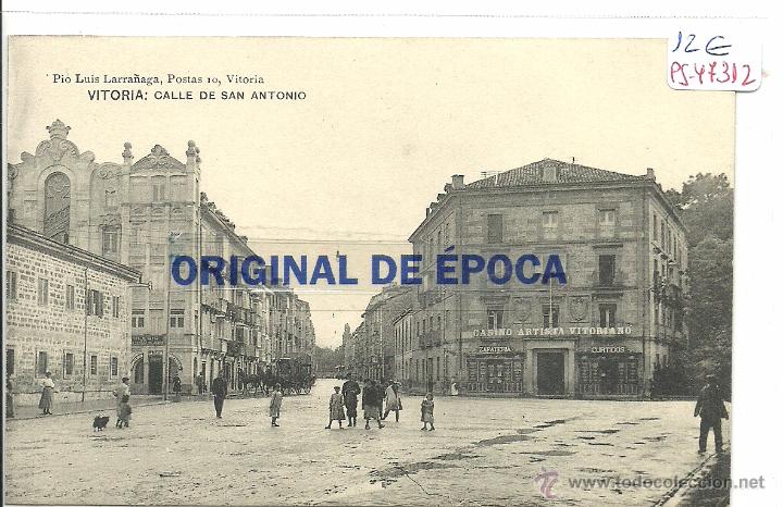 Postales: (PS-47312)POSTAL DE VITORIA-CALLE DE SAN ANTONIO