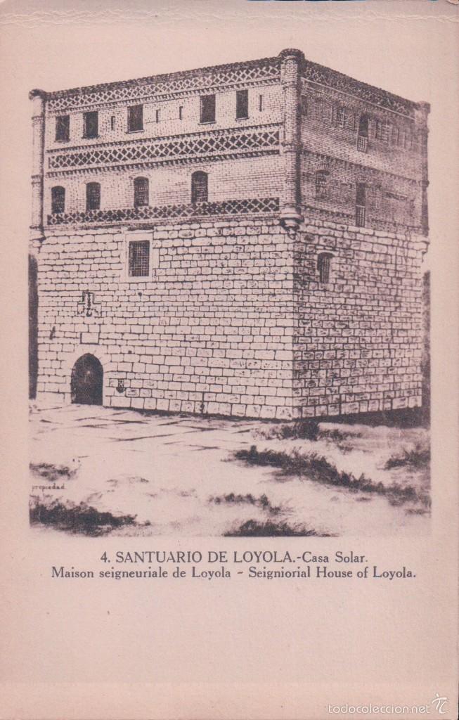 Postales: SANTUARIO DE LOYOLA, CASA SOLAR DE SAN IGNACIO, EDITOR: JUAN ECEZARRETA