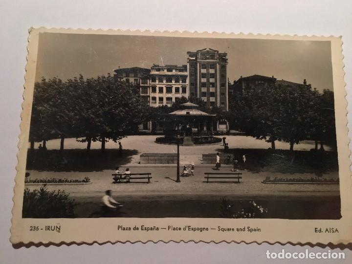 Cartoline: RM400 TARJETA POSTAL ORIGINAL Pa&iacute;s Vasco IRUN 236, PLAZA DE ESPA&Ntilde;A, ED. AISA, NO CIRCULADA.