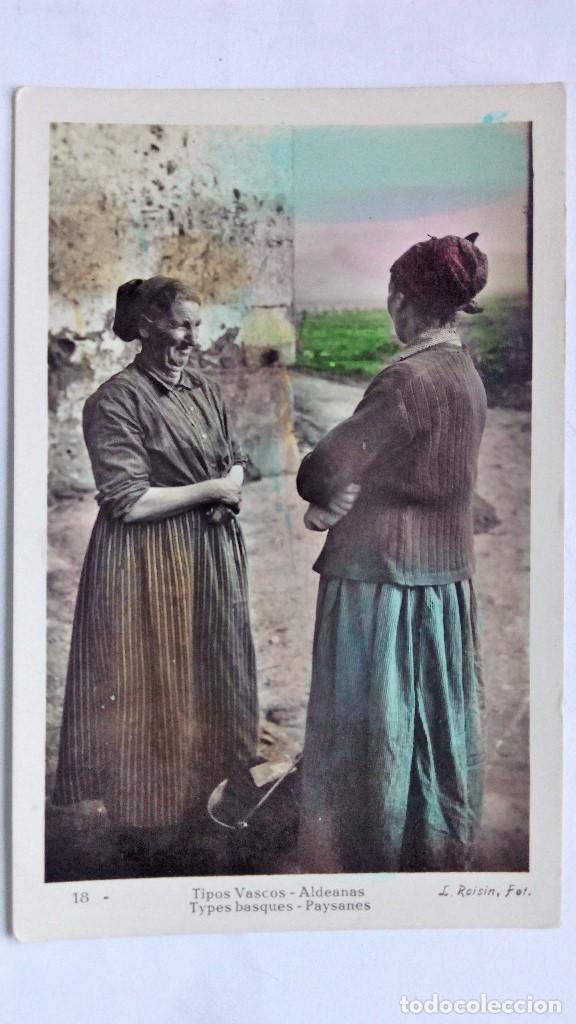 Postcards: POSTAL TIPOS VASCOS - ALDEANAS, N&ordm; 18, FOTOGRAFO L. ROISIN, COLOREADA