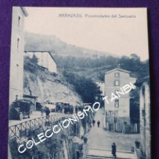 Postales: POSTAL DE ARANZAZU - OÑATE (GUIPUZCOA). PROXIMIDADES DEL SANTUARIO. AÑO 1920 - 1925