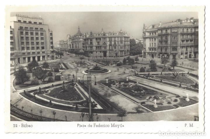 Postales: POSTAL FOTOGR&Aacute;FICA- BILBAO.- N&ordm; 32, PLAZA DE FEDERICO MOY&Uacute;A, FOT. PM. SEGUROS AURORA- SIN CIRCULAR