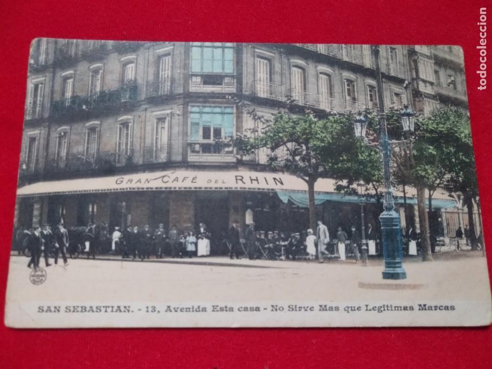 Postais: POSTAL SAN SEBASTIAN GRAN CAFE RHIN AVENIDA ESTA CASA NO SIRVE MAS QUE LEGITIMAS MARCAS