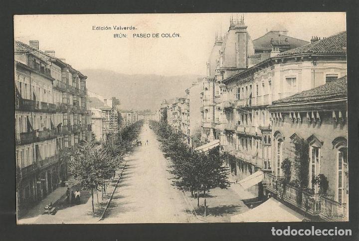 Postcards: IRUN-PASEO DEL COLON-ED&middot;VALVERDE-HAUSER Y MENET-POSTAL ANTIGUA-(57.363)