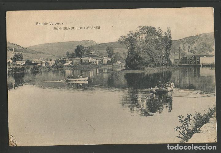 Postcards: IRUN-ISLA DE LOS FAISANES-ED&middot;VALVERDE-HAUSER Y MENET-POSTAL ANTIGUA-(57.365)
