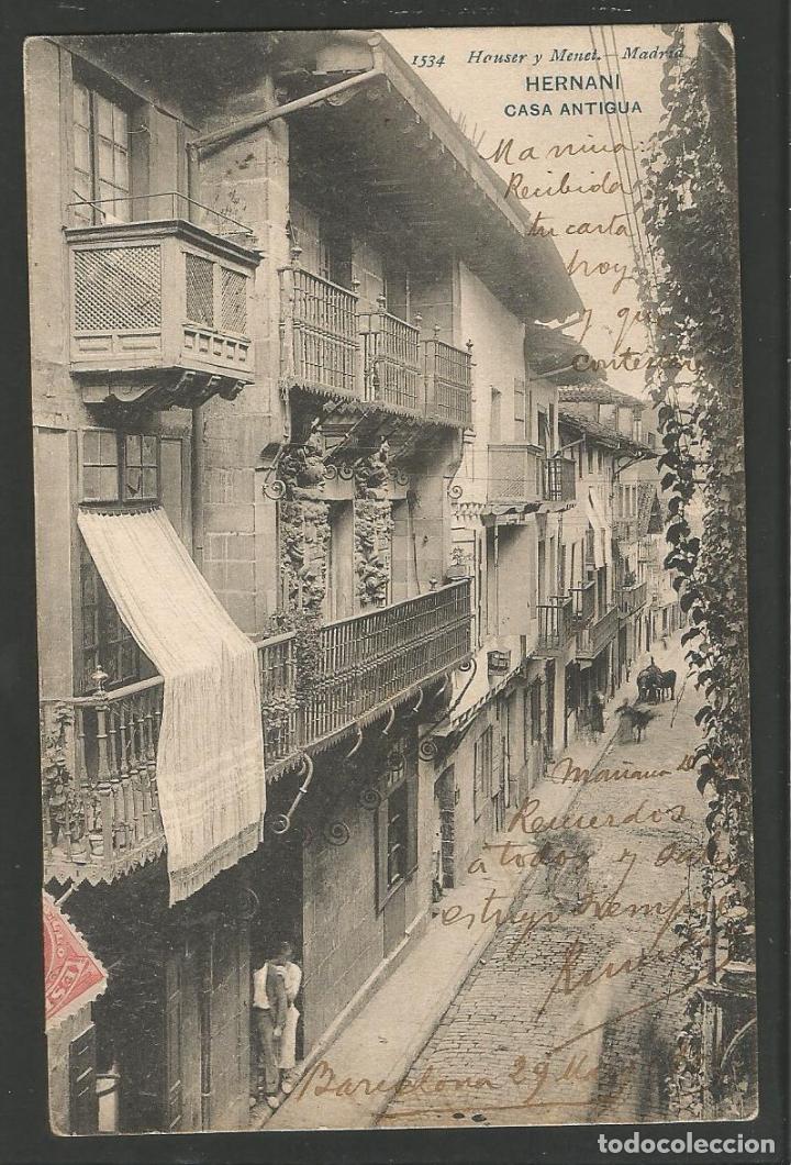 Postcards: HERNANI-CASA ANTIGUA-1534-HAUSER Y MENET-REVERSO SIN DIVIDIR-POSTAL ANTIGUA-(57.370)