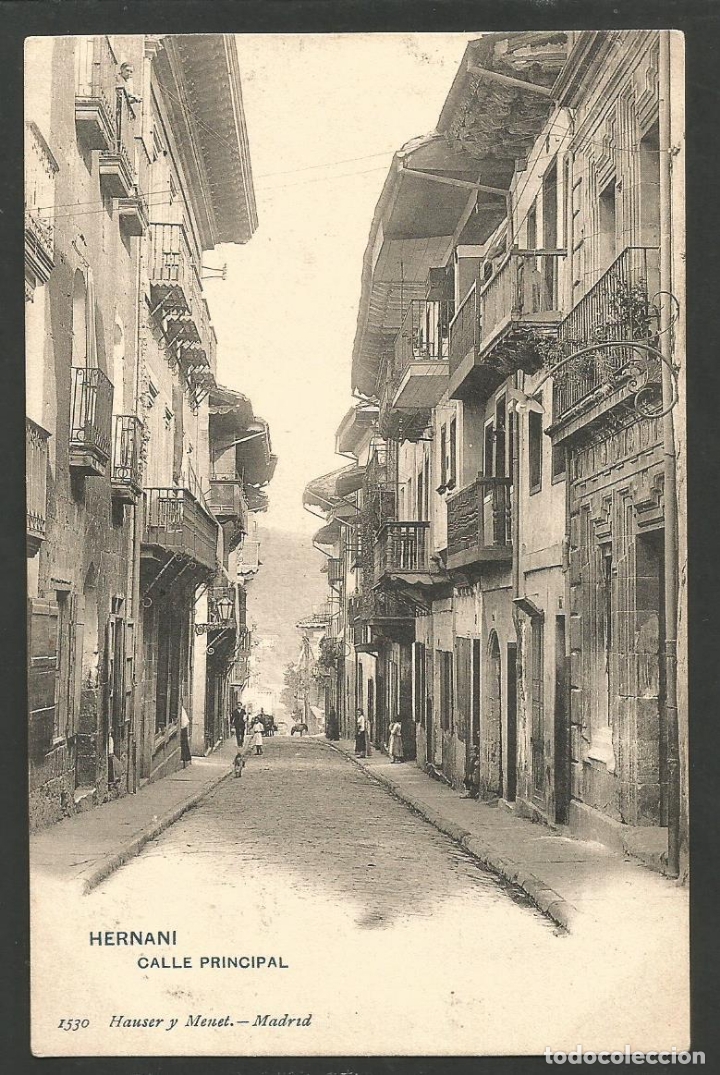 Postais: HERNANI-CALLE PRINCIPAL-1530-HAUSER Y MENET-VER REVERSO SIN DIVIDIR-(61.391)