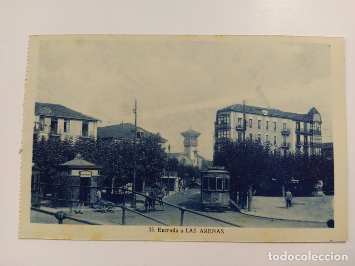 Postais: BILBAO-ENTRADA A LAS ARENAS-33-GRAFOS-VER REVERSO-(62.998)