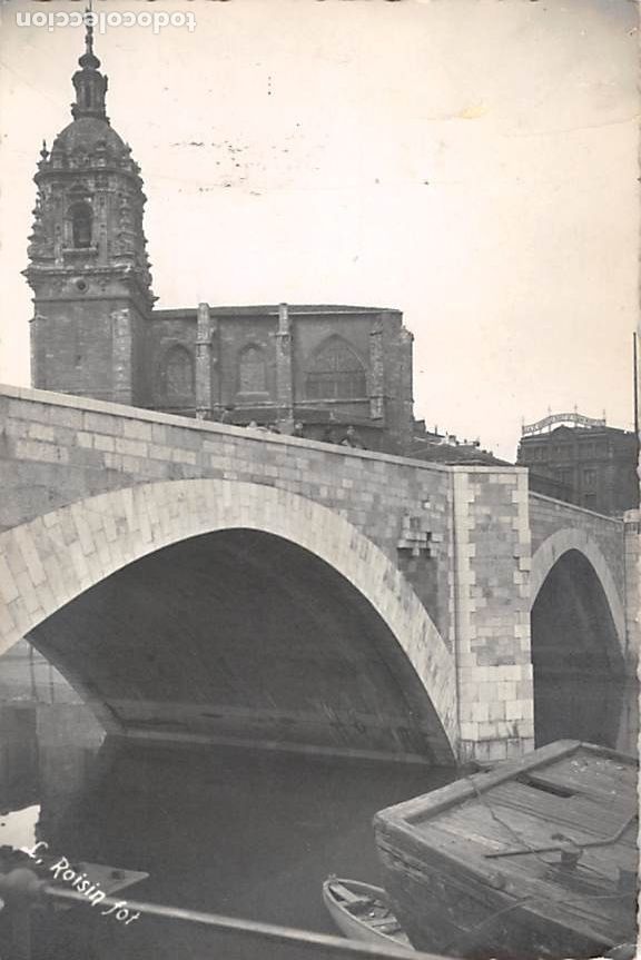 Postcards: BILBAO- POSTAL FOTOGR&Aacute;FICA- IGLESIA Y PUENTE SAN ANTONIO