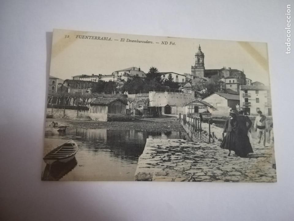 Postcards: TARJETA POSTAL. FUENTERRABIA. EL DESEMBARCADERO. 52. ND PHOT