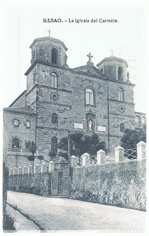 Postales: POSTAL BILBAO LA IGLESIA DEL CARMELO - Foto 1