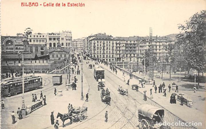 Postales: BILBAO.- CALLE DE LA ESTACI&Oacute;N