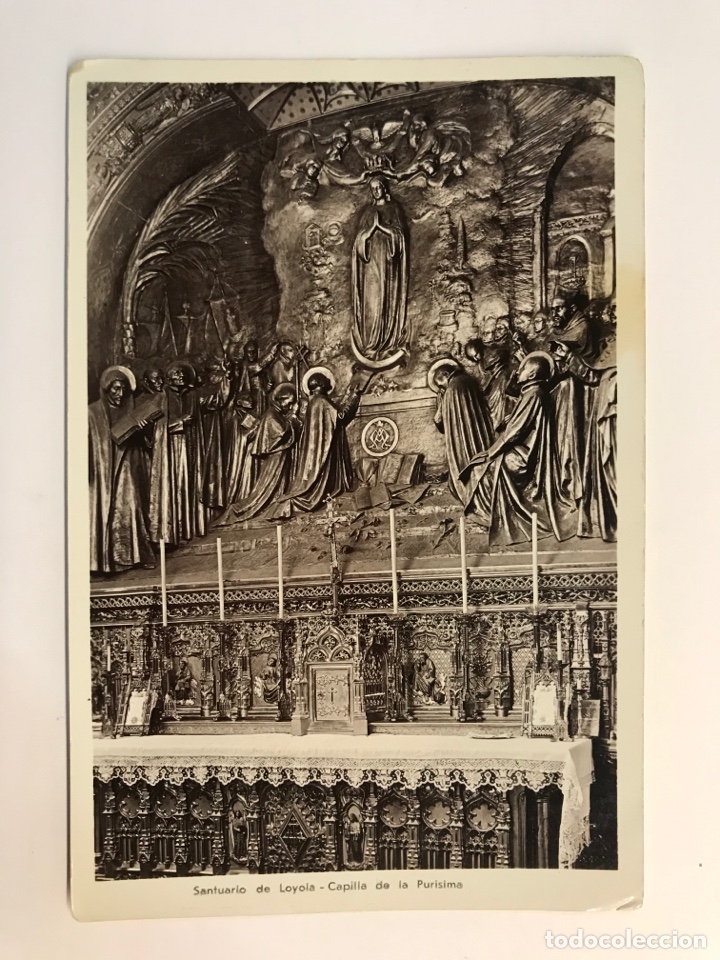Cartoline: SANTUARIO DE LOYOLA (Guip&uacute;zcoa) Postal Capilla de la Pur&iacute;sima. Edic., Foto Galarza (a.1946)