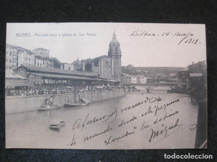Postcards: BILBAO-MERCADO VIEJO E IGLESIA DE SAN ANTON-POSTAL ANTIGUA-(81.277)