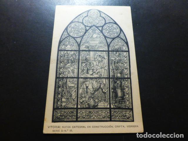 Postales: VITORIA CATEDRAL EN CONSTRUCCION CRIPTA VIDRIERA - Foto 1