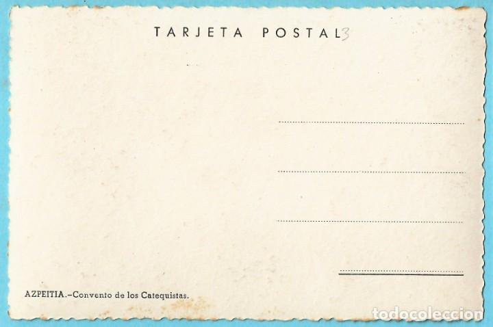 Postales: AZPEITIA. CONVENTO DE LOS CATEQUISTAS. GUIP&Uacute;ZCOA. - Foto 2