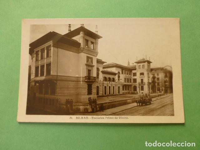 Postales: BILBAO ESCUELAS PRIMO DE RIVERA - Foto 1