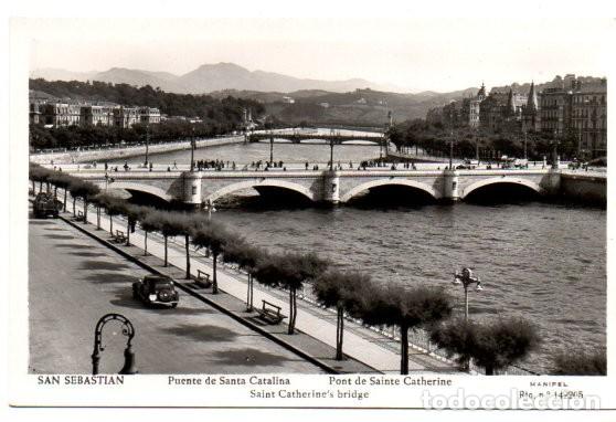 Postcards: POSTAL, SAN SEBASTIAN. -PUENTE DE SANTA CATALINA. MANIPEL RTo. N.&ordm; 142205, NUEVA. SIN CIRCULAR.