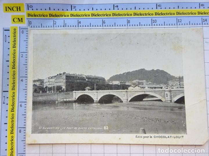 Cartes Postales: POSTAL DE GUIP&Uacute;ZCOA SAN SEBASTIAN. A&Ntilde;OS 10 30. LE PONT DE SANTA CATALINA 62 CHOCOLAT LOUIT. 409