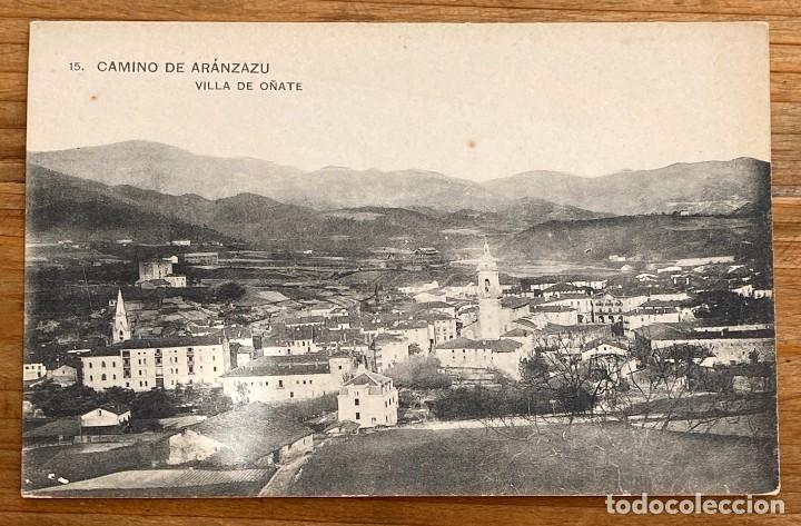 Postales: POSTAL DEL CAMINO DE ARANZAZU - VILLA DE O&Ntilde;ATE (GUIPUZCOA) - N.15 - FOTOTIPIA DE HAUSER Y MENET - NO