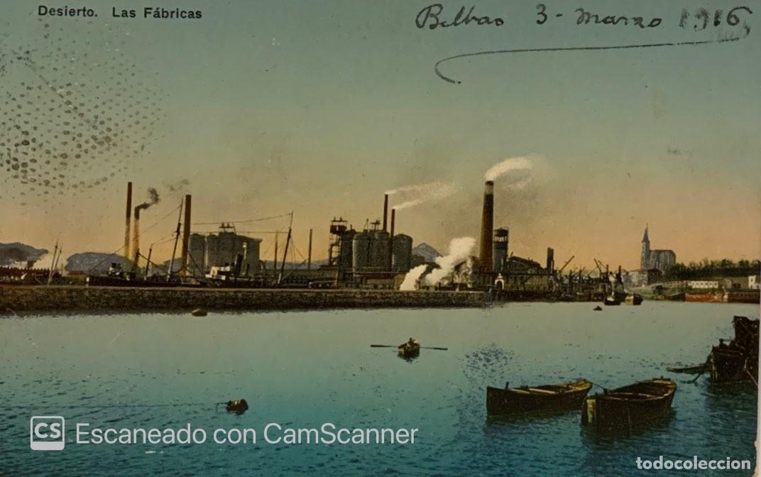 Postkarten: TARGETA POSTAL- BILBAO- DESIERTO - LAS FABRICAS- 1916
