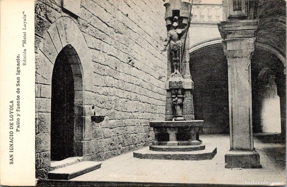 Cartoline: San Ignacio de Loyola - Patio y fuente de San Ignacio - Ed. Hotel Loyola - Hauser y Menet - 139x88mm