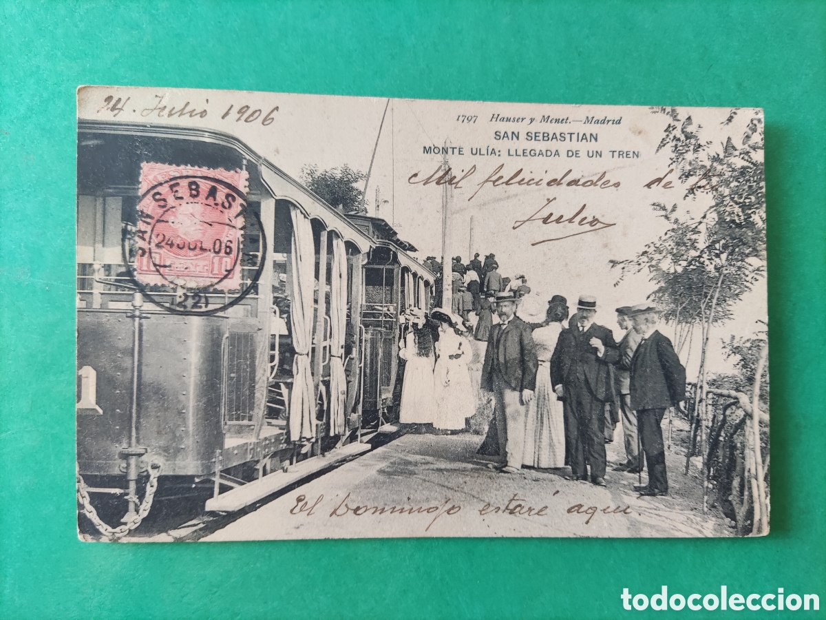 Postcards: Postal antigua 1904. Sam Sebasti&aacute;n. Monte Ul&iacute;a: Llegada de un tren