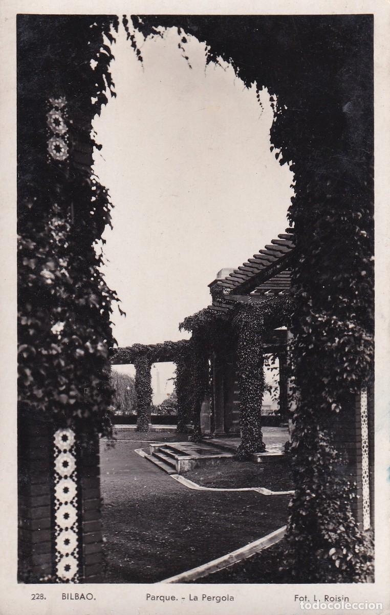 Postales: BILBAO - PARQUE. LA P&Eacute;RGOLA - Foto 1