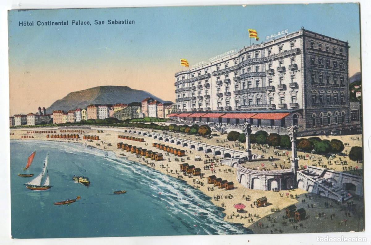 Postais: San Sebastian, Hotel Continental Palace. 40. Ed. A. Tr&uuml;b & Cia Aarau (Suiza)