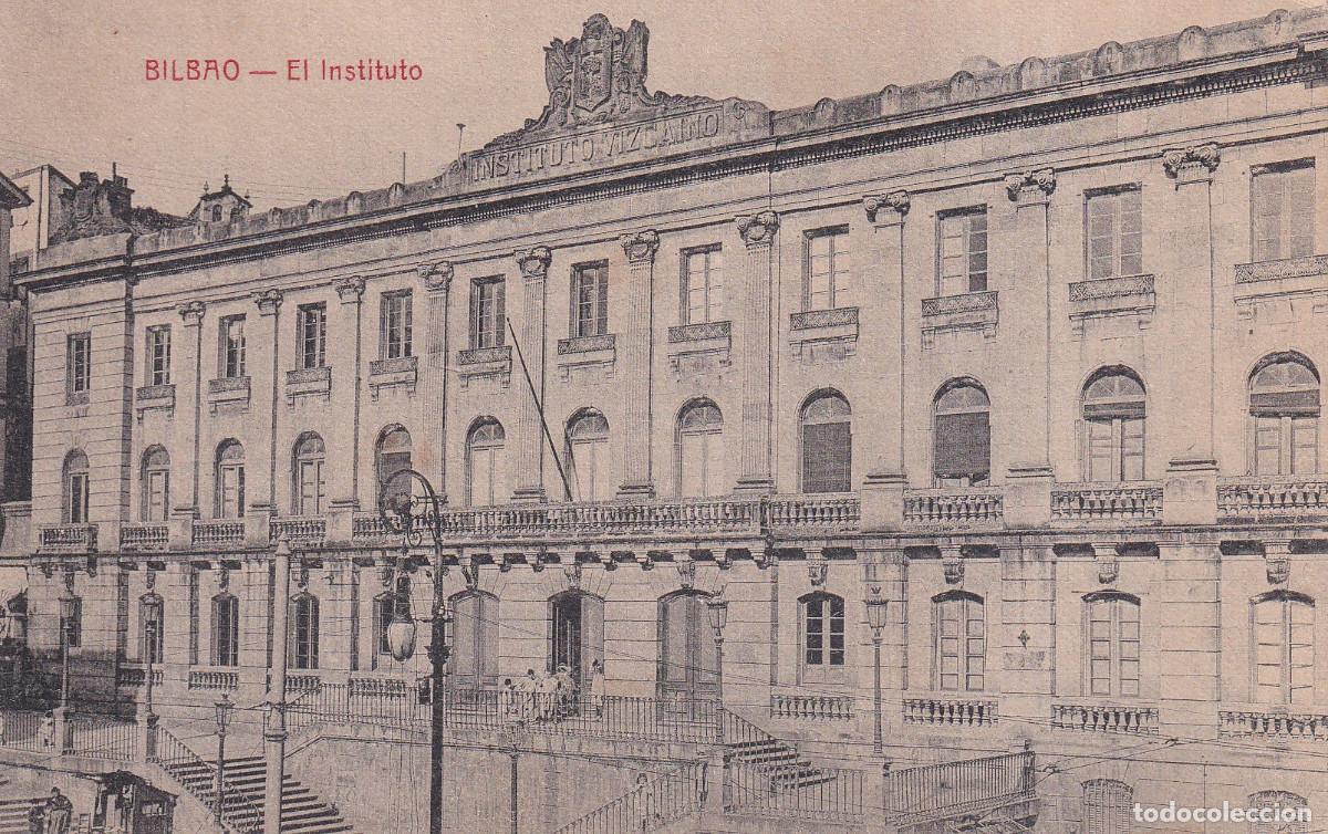 Postales: BILBAO EL INSTITUTO - Foto 1