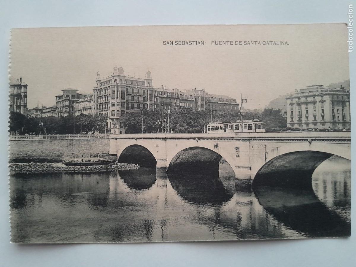 Postales: ANTIGUA POSTAL SAN SEBASTIAN PUENTE DE SANTA CATALINA RV 1945