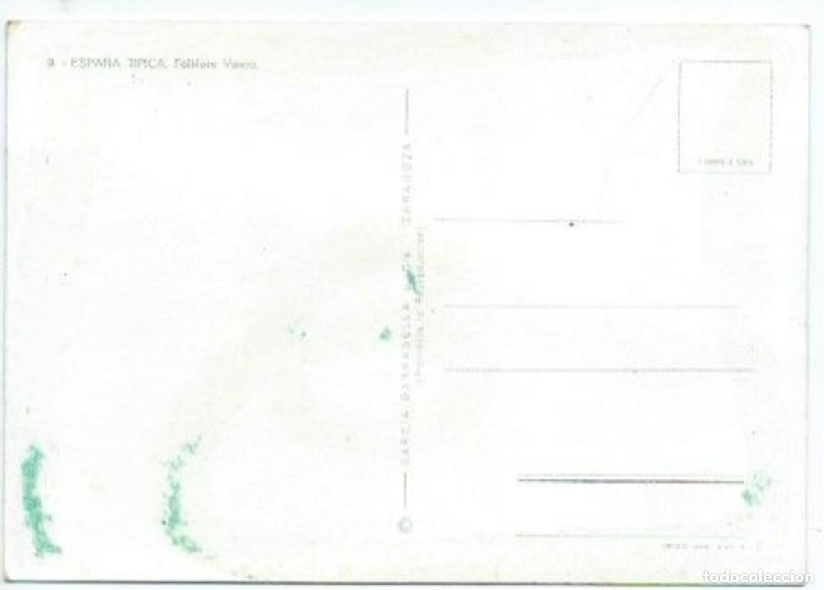 Postales: FOLKLORE VASCO.- ESPA&Ntilde;A TIPICA - Foto 2