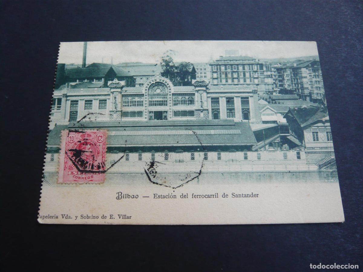 Postales: BILBAO ESTACION DEL FERROCARRIL DE SANTANDER - Foto 1