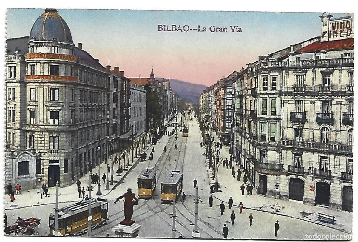 Postales: LA GRAN VIA.- BILBAO - Foto 1