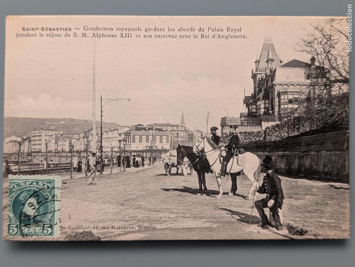 Postales: POSTAL SAN SEBASTIAN GUARDIA CIVIL GENDARMES ESPA&Ntilde;OLES PALACIO REAL SALIDA DE ALFONSO XIII GUIPUZCOA