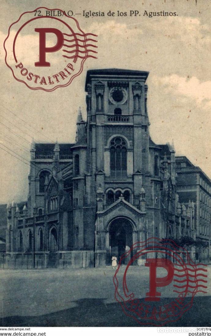 Postales: BILBAO - IGLESIA DE LOS PP. AGUSTINOS - Foto 1