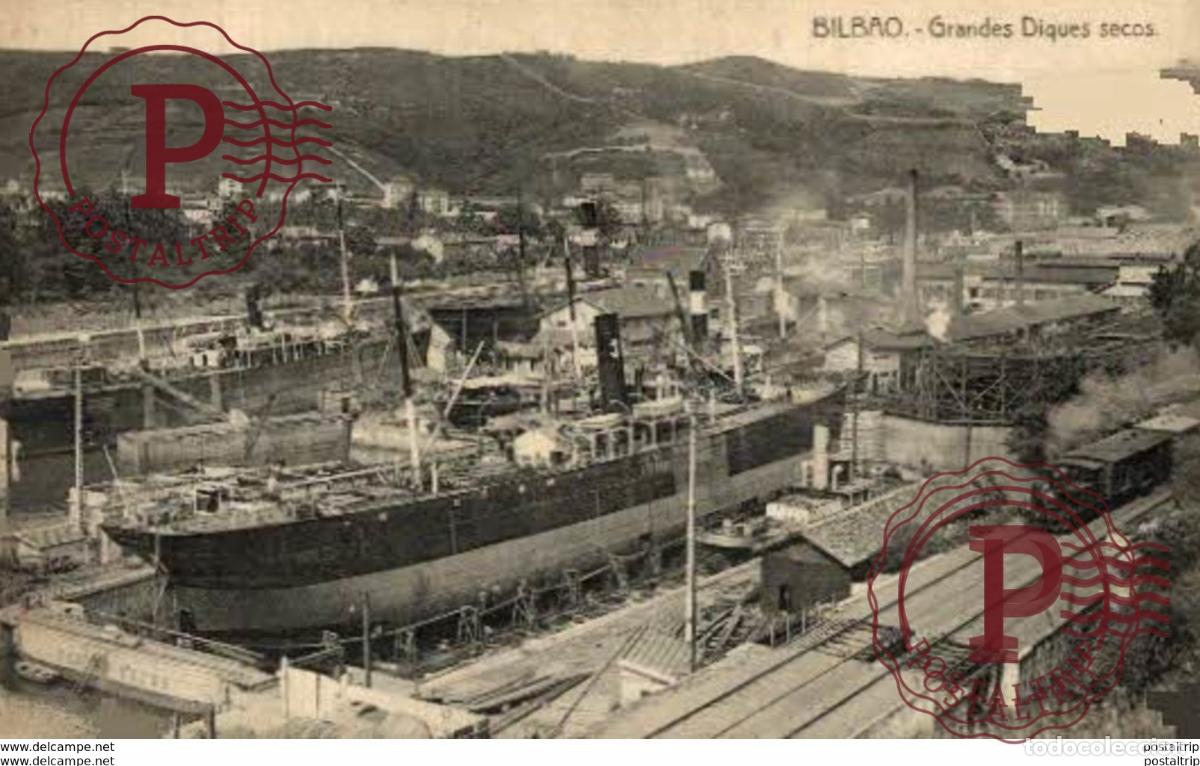 Postales: BILBAO. GRANDES DIQUES SECOS - Foto 1