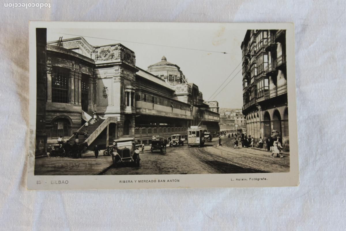 Postales: BILBAO RIBERA Y MERCADO SAN ANTON