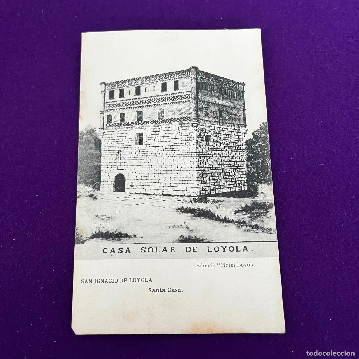 Postales: POSTAL DE LOYOLA (GUIPUZCOA). SAN IGNACIO DE LOYOLA. SANTA CASA.