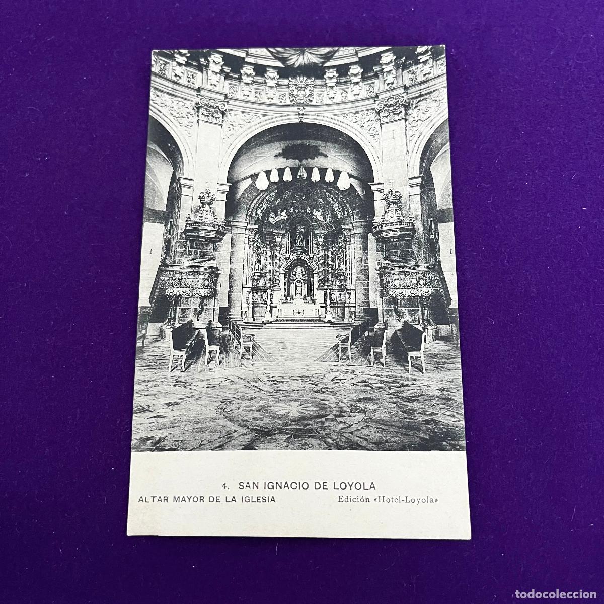Postales: POSTAL DE LOYOLA (GUIPUZCOA). SAN IGNACIO DE LOYOLA. ALTAR MAYOR DE LA IGLESIA.