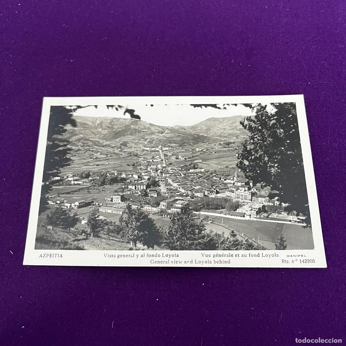 Postales: POSTAL DE AZPEITIA(GUIPUZCOA). VISTA GENERAL Y AL FONDO LOYOLA.