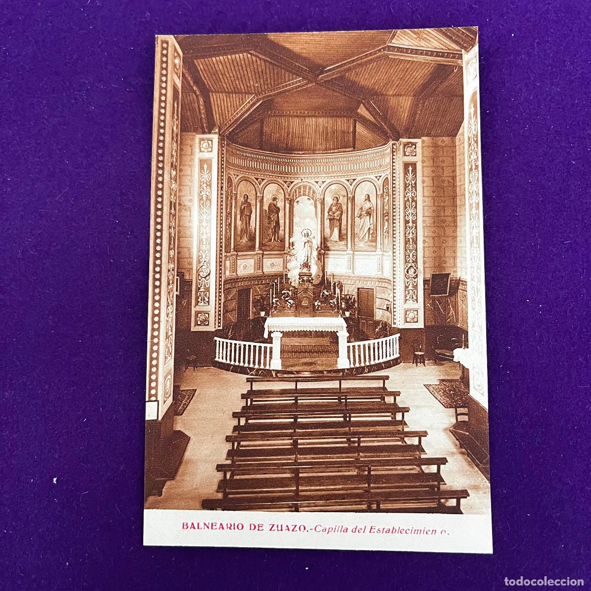 Postales: POSTAL DEL BALNEARIO DE ZUAZO (ALAVA). CAPILLA DEL ESTABLECIMIENTO. A&Ntilde;O 1932.