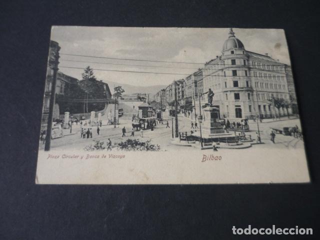 Postales: BILBAO PLAZA CIRCULAR Y BANCO DE VIZCAYA