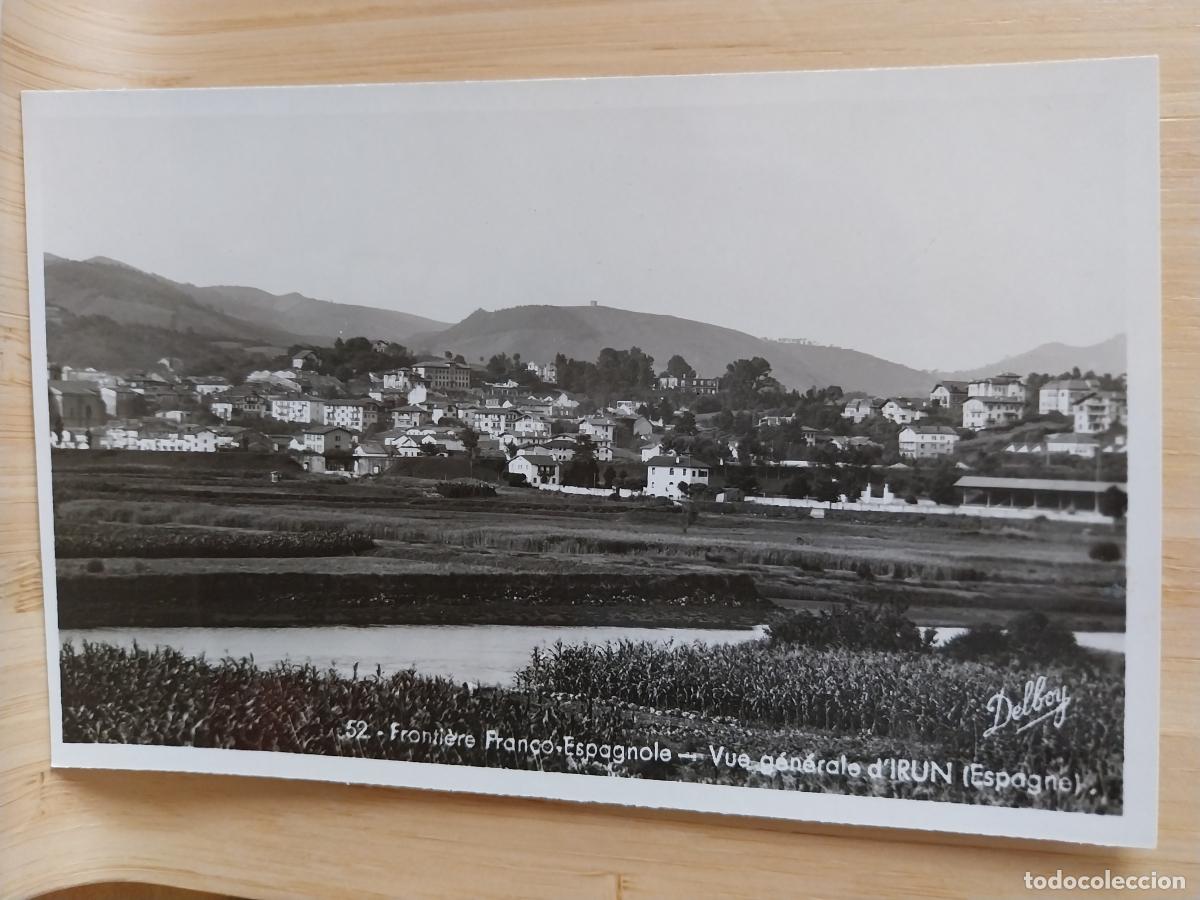 Postales: IRUN FRONTERA FRANCO ESPA&Ntilde;OLA ED DELBOY SC ORIGINAL PRECIOSA IMAGEN