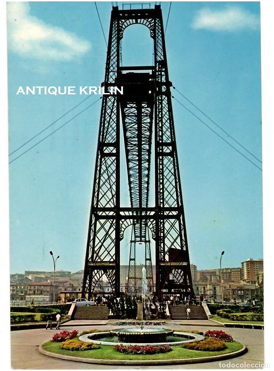 Postcards: LAS ARENAS N&ordm; 7233 PUENTE DE VIZCAYA / EDICION BEASCOA - SAN CAYETANO / FRANQUEADA
